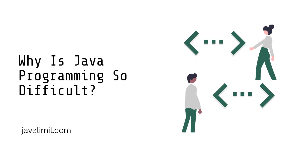 Why Is Java Programming So Difficult?