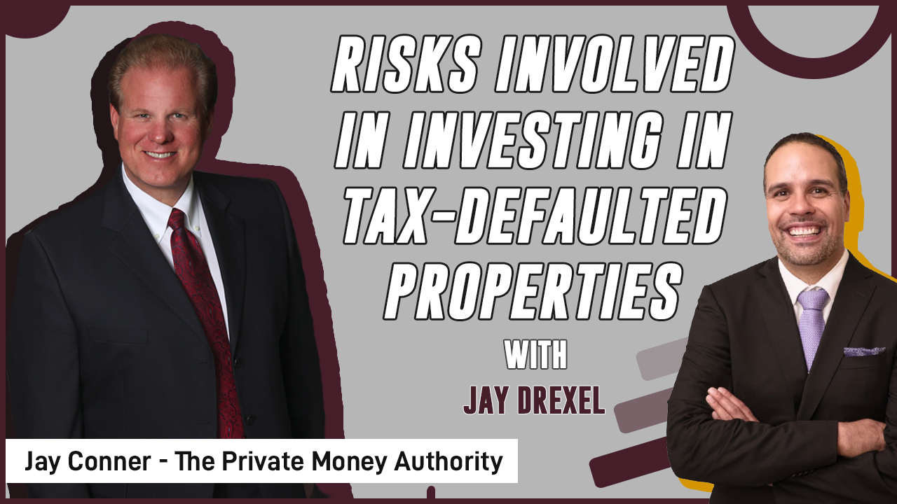 Risks Involved In Investing In TaxDefaulted Properties Jay Drexel