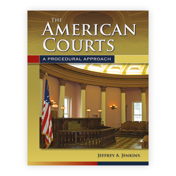 The American Courts A Procedural Approach