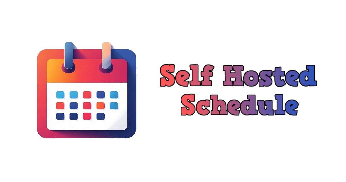 Calendar SelfHost Your Schedule