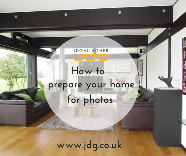 How to prepare your home for photos JD Gallagher Estate Agents
