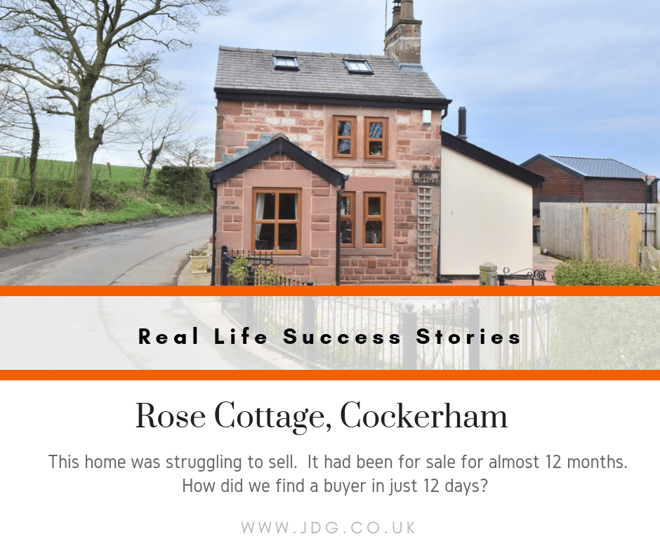 RealLife Success Stories. Selling Rose Cottage, Cockerham JDG Estate