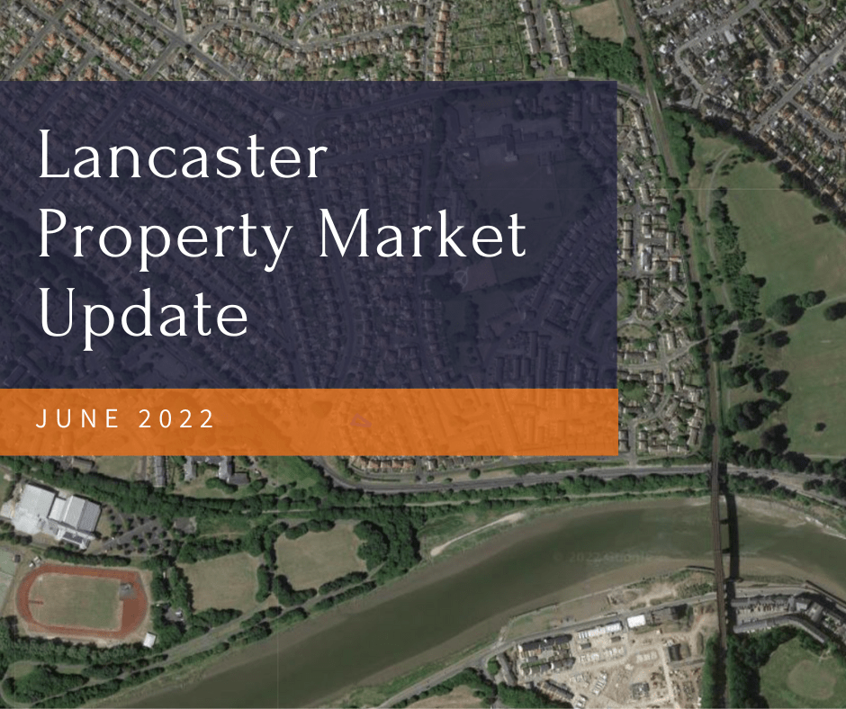 The Lancaster Property Market Update June 2022 Lancaster house prices