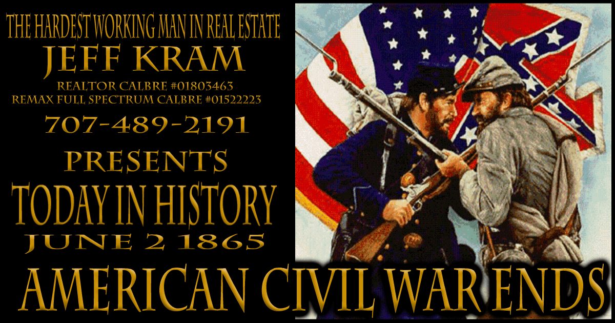Today in History June 2 1865 / American Civil War ends