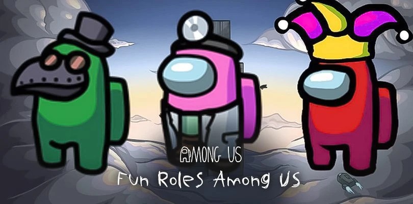 Extra Roles Among Us Jester, Medic and Engineer