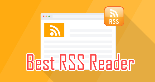 Top 5 RSS Feed Readers for Android, iOS and Web 2019