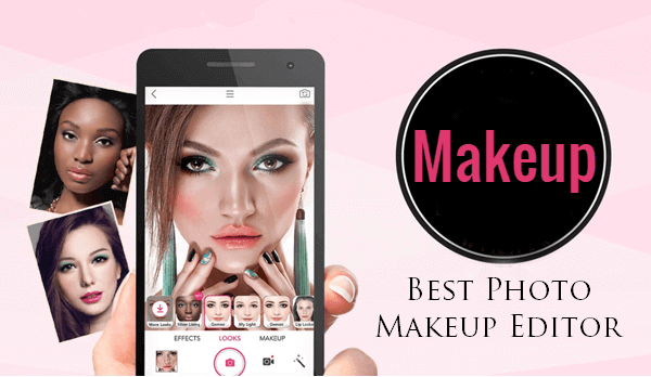 8 Best Photo Makeup Apps for Android and iPhone Mobile
