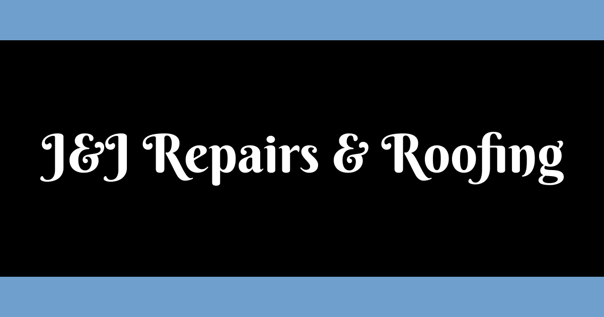 Residential & Commerical Roofing Services J & J Repairs & Roofing