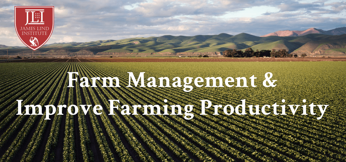 Farm management & Measures to Improve Farming Productivity JLI Blog