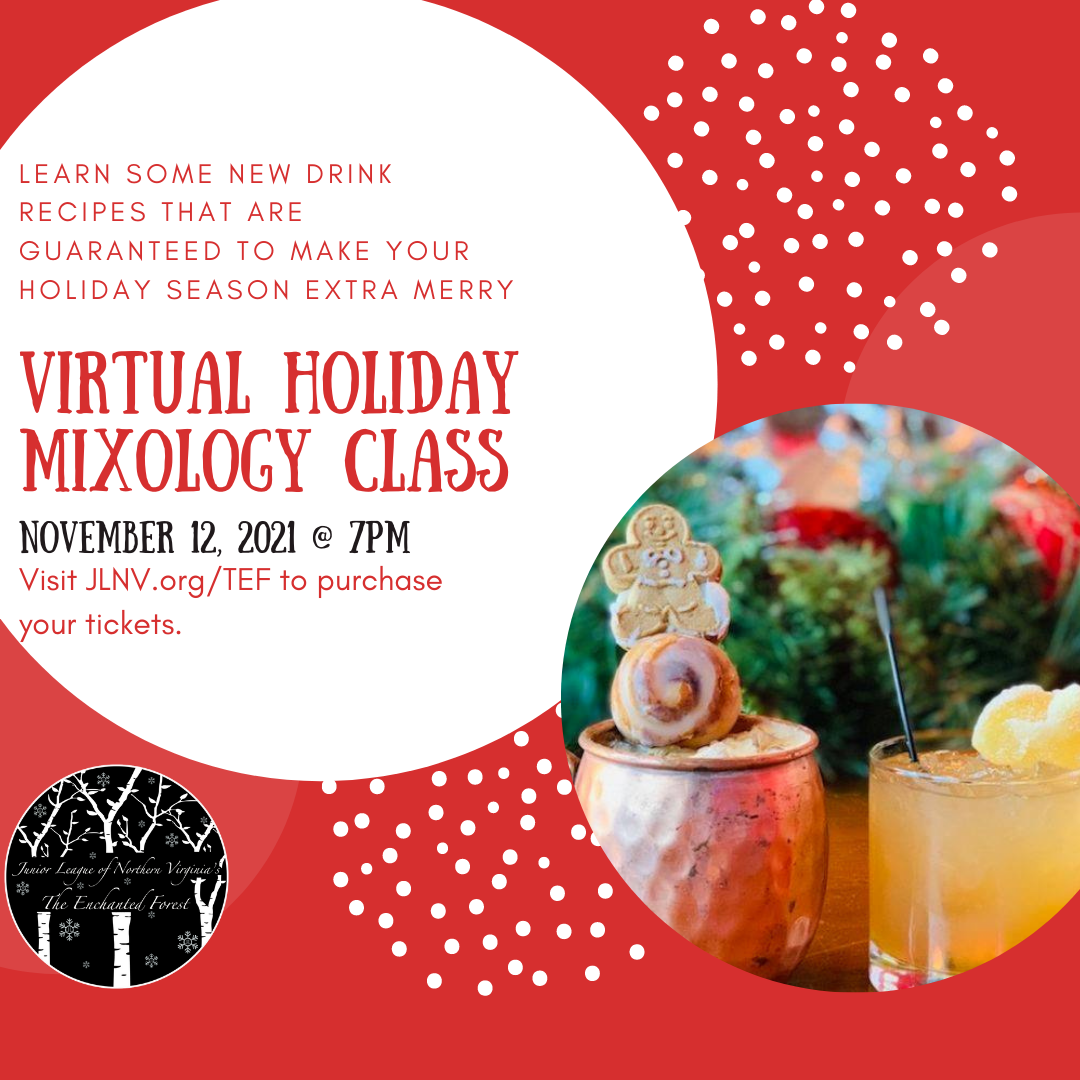 Virtual Holiday Mixology Class Junior League of Northern Virginia