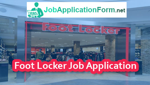 Foot Locker Job Application Form 2019 Careers, How to Apply