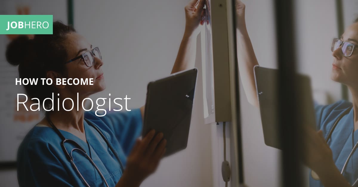 How to a Radiologist Guide (Skills & Salary)