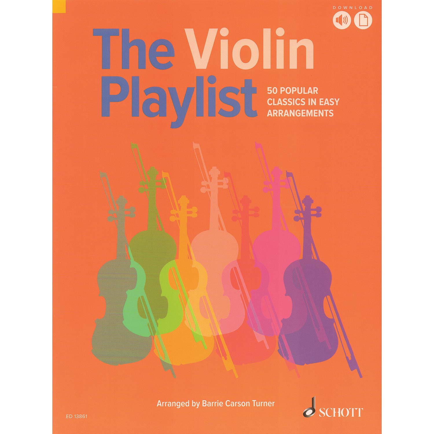 The Violin Playlist, violin with online audio access; Various authors (Schott Editions