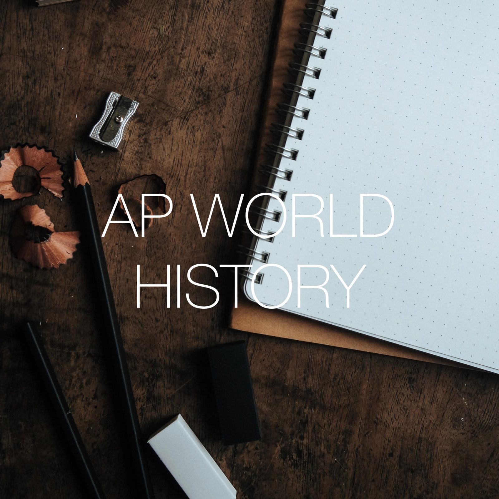 AP WORLD HISTORY Jonathan Keck