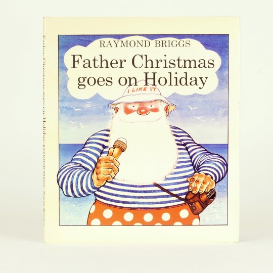 Father Christmas Goes on Holiday by BRIGGS, Raymond Jonkers Rare Books Father Christmas Goes on Holiday by BRIGGS, Raymond Jonkers Rare Books
