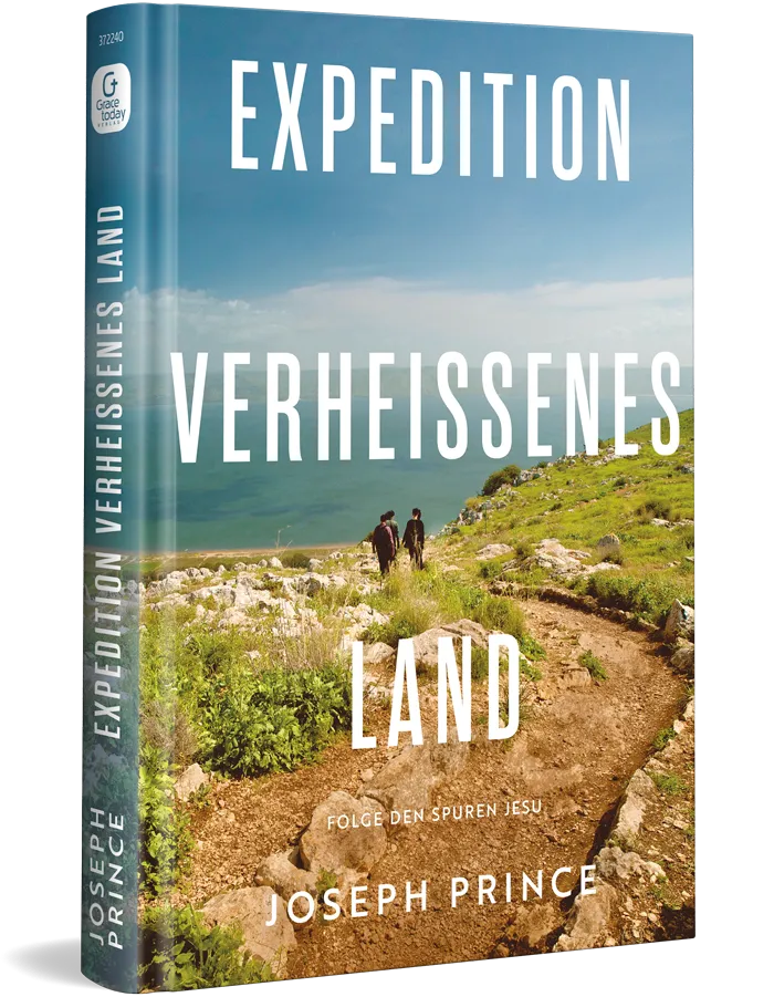 Expedition Verheißenes Land Joseph Prince
