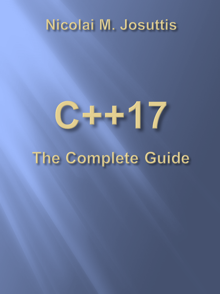 Nicolai M. Josuttis Programming with C++17