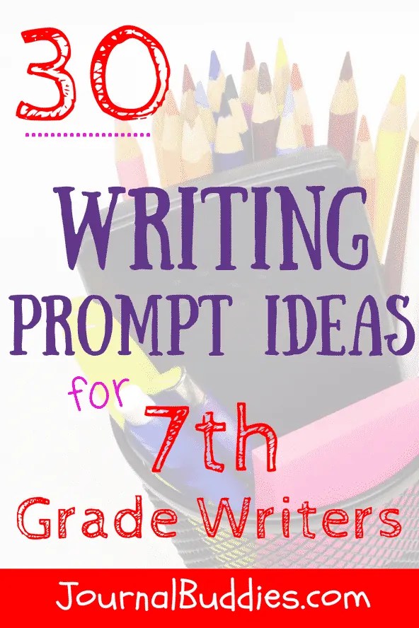 7th Grade Writing Prompts