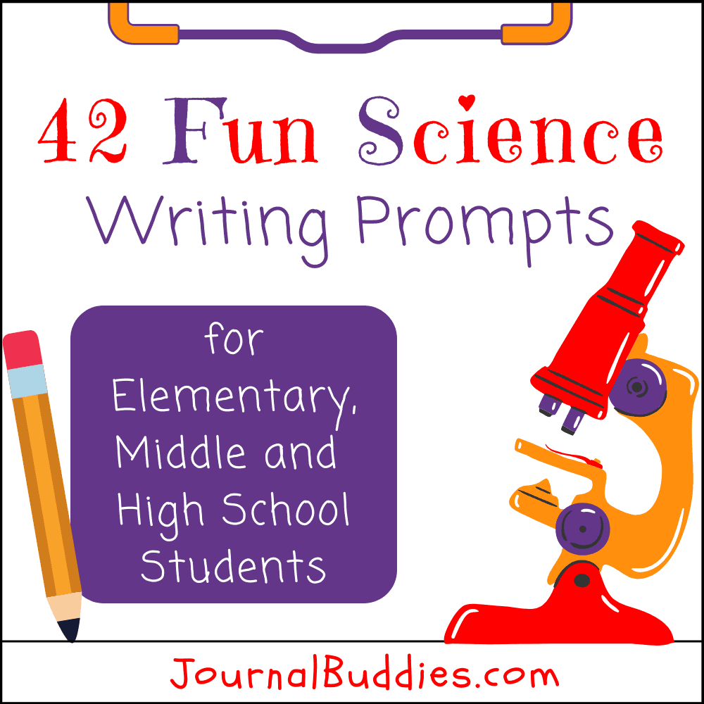 42 Fun Science Writing Prompts for Students »