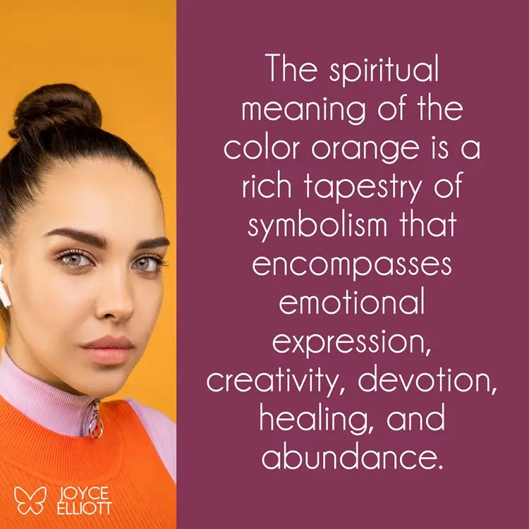 Spiritual Meaning of Orange Reasons You Keep Seeing It Joyce Elliott