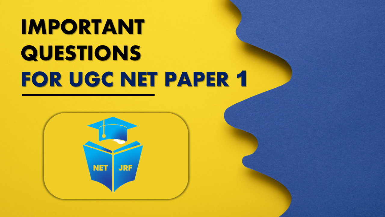 Important Questions for UGC NET Paper