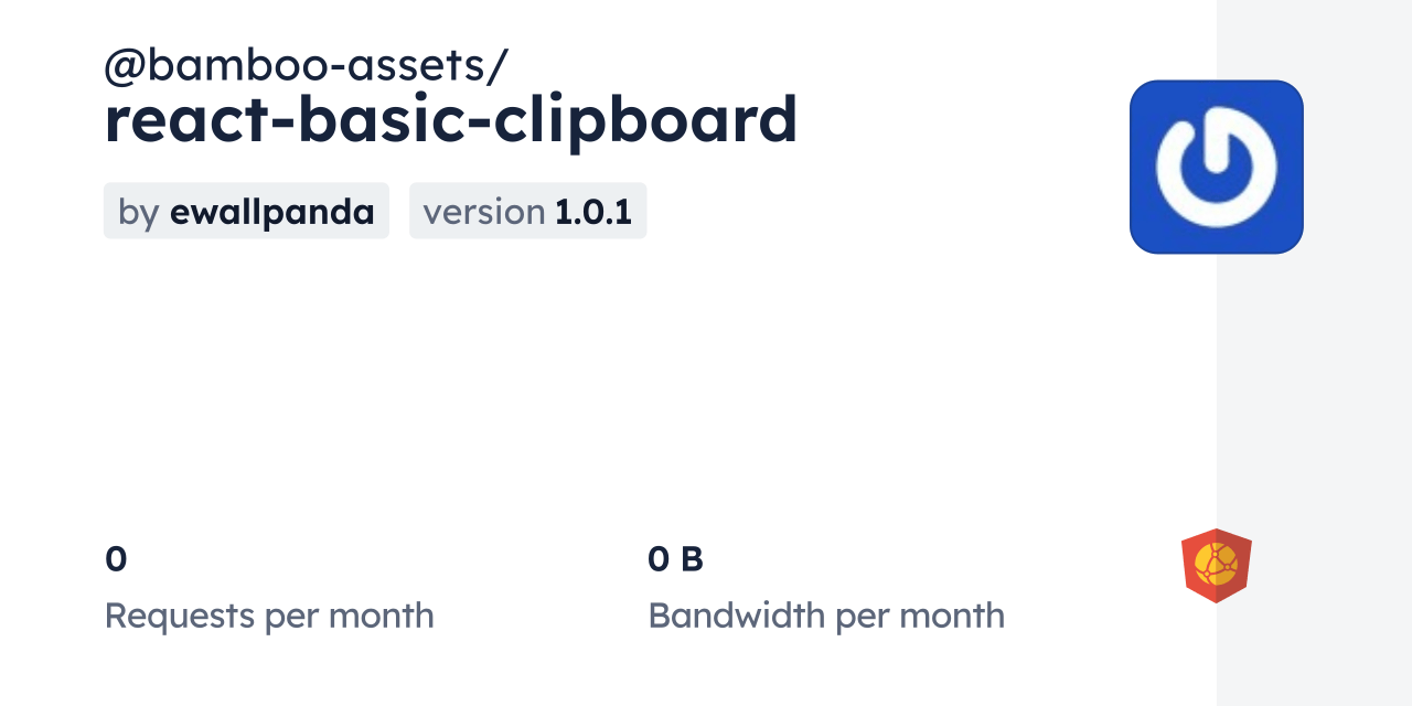 bambooassets/reactbasicclipboard CDN by jsDelivr A CDN for npm