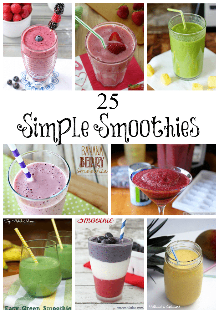 25 Simple Smoothies Juggling Act Mama