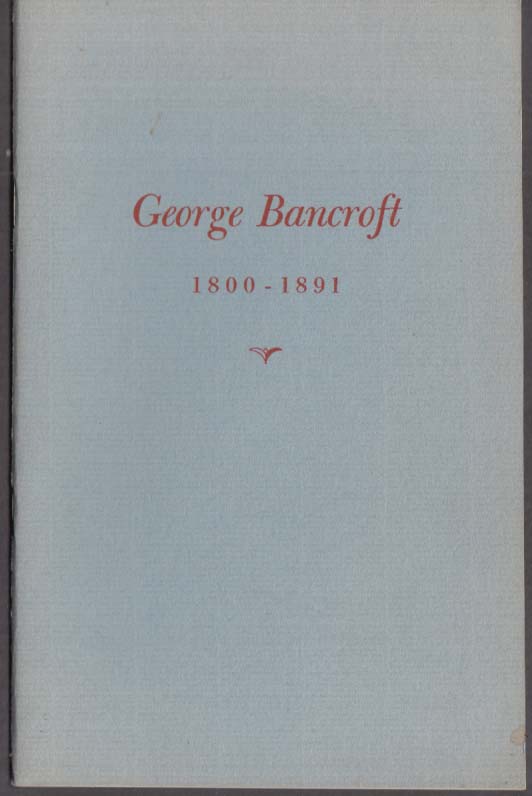 Bancroft 18001891 monograph 1956 Commonwealth Press