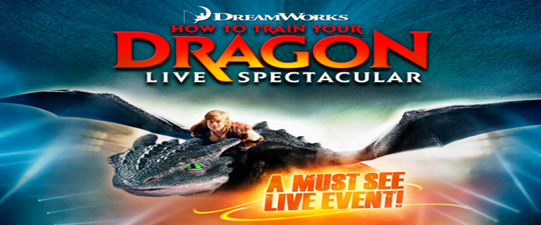Dreamworks How Train Your Dragon Live Spectacular