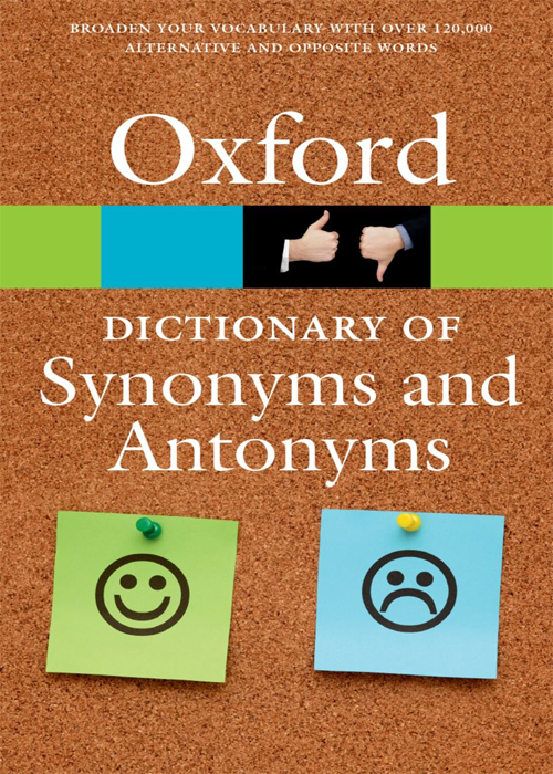 Oxford Dictionary of Synonyms and Antonyms Quick Reference Jungle.lk
