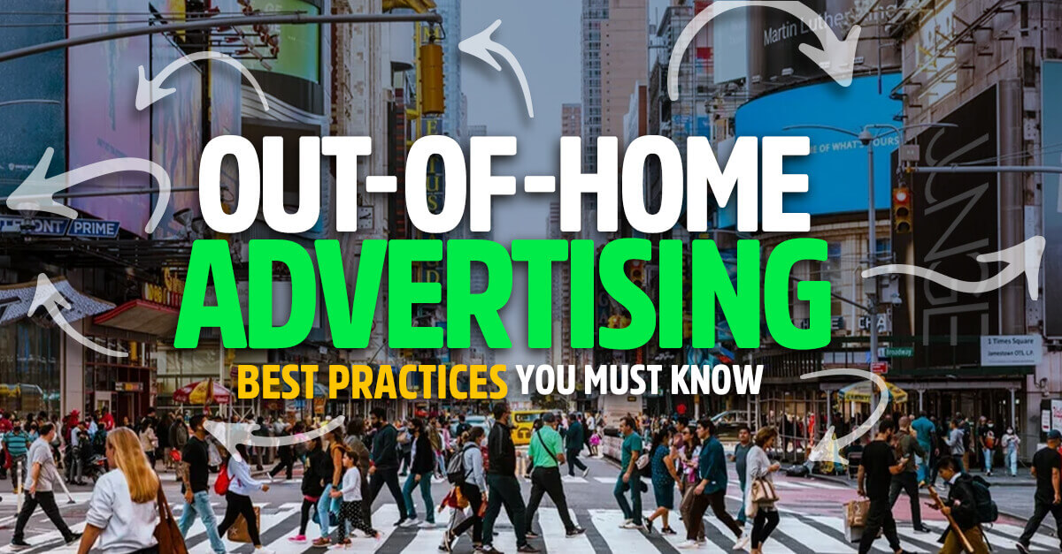 OutofHome Advertising Strategies You Must Know