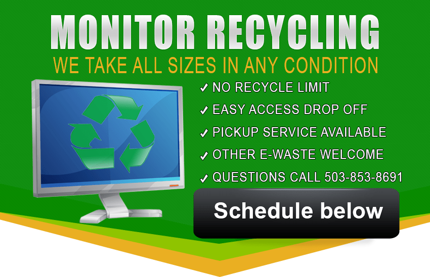 Monitor Recycling