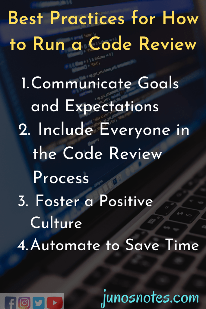 6 Tips To A Successful Code Review Best Practices for Effective Code Review Junos Notes