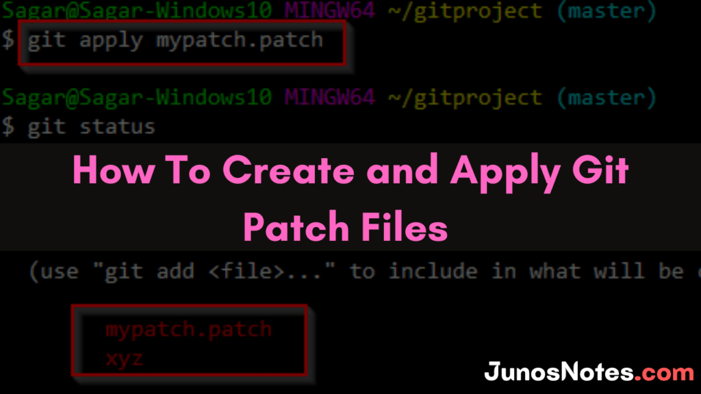 How To Create and Apply Git Patch Files Creating & Applying Git Patch