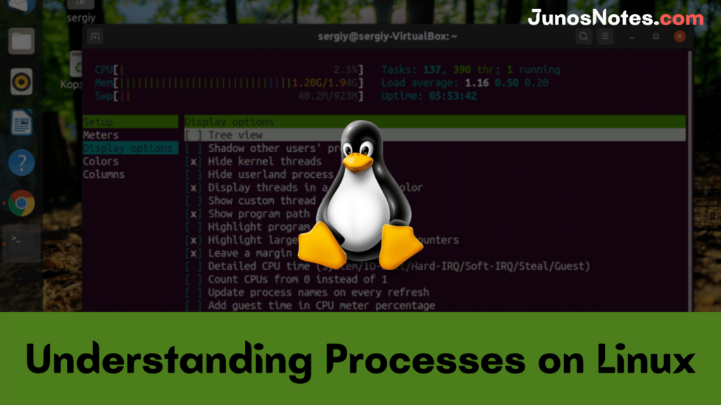 Understanding Processes on Linux Types of Process in Linux Creating