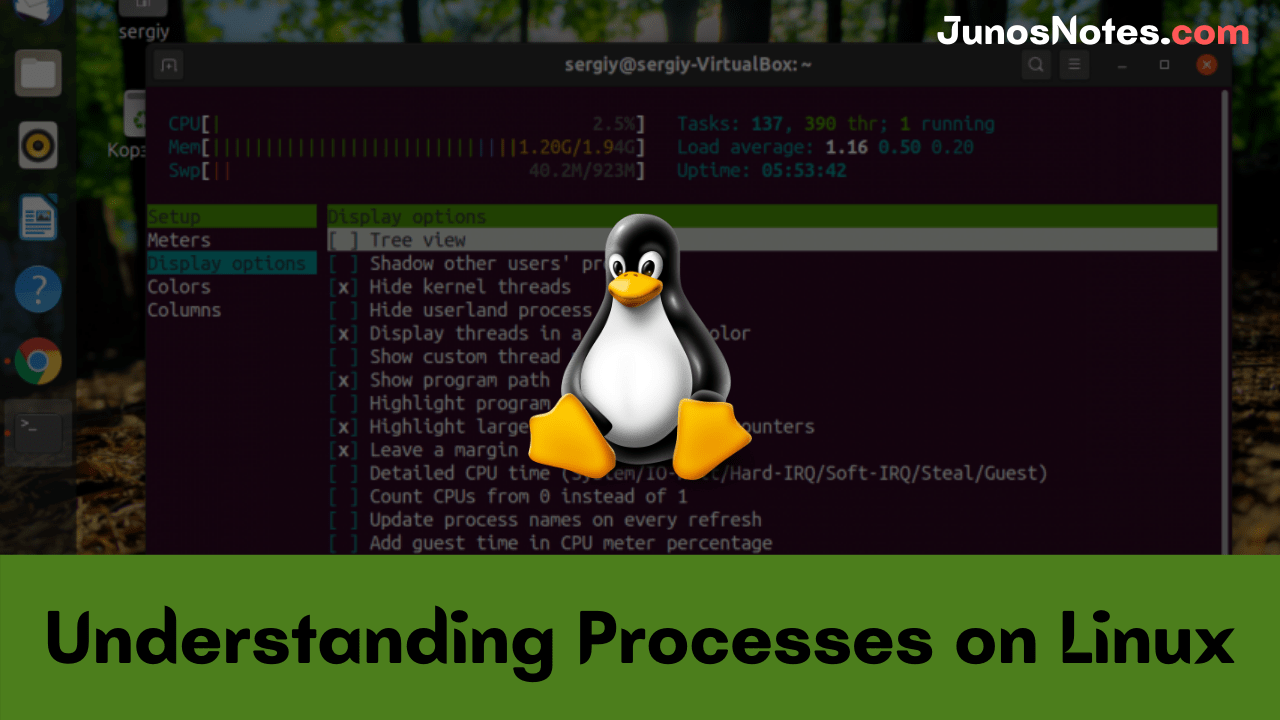 Understanding Processes on Linux Types of Process in Linux Creating