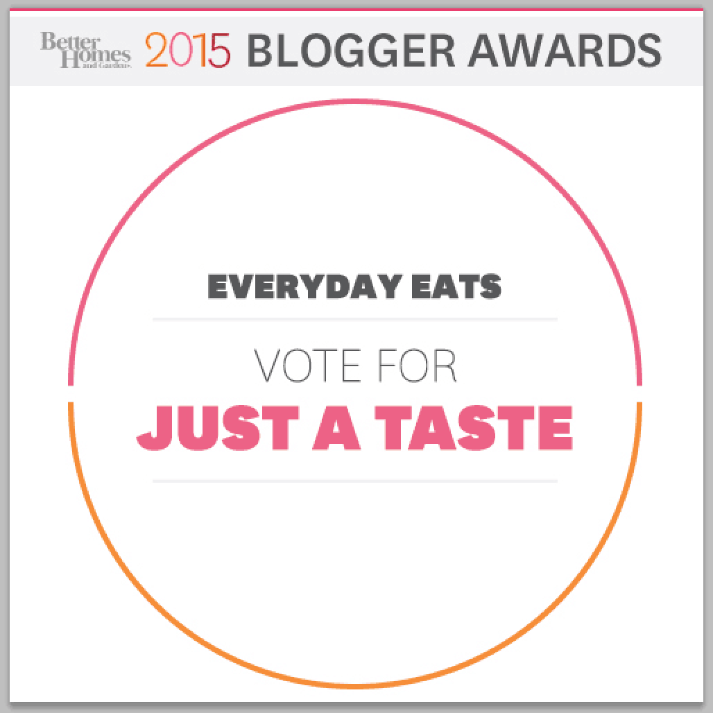 2015 Better Homes and Gardens Blogger Awards Just a Taste