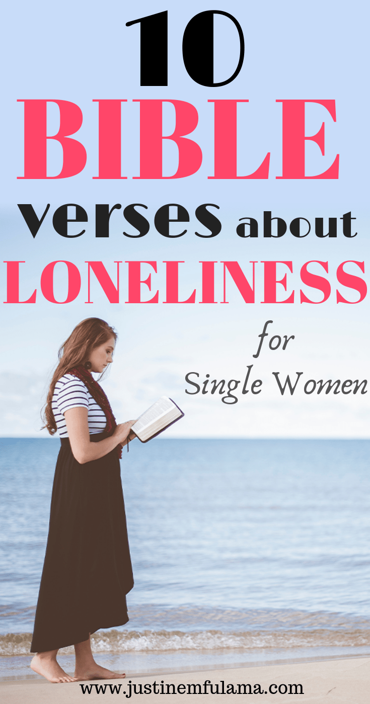 Bible Verses about Loneliness to Encourage Single Women