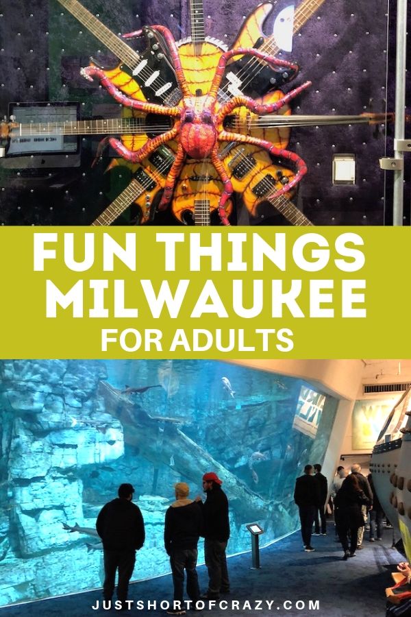 Fun things to do in Milwaukee For Adults Just Short of Crazy