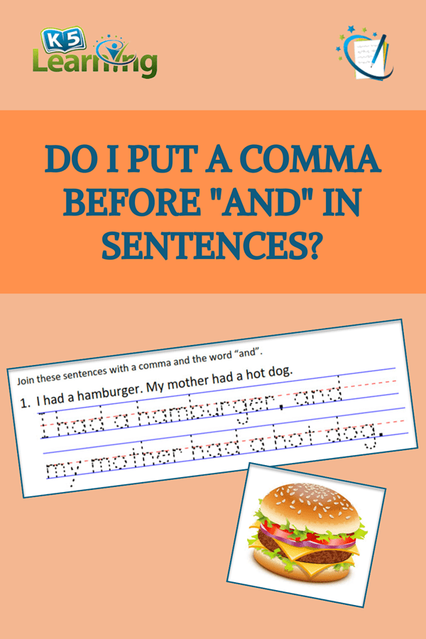 Do I put comma before and? | K5 Learning