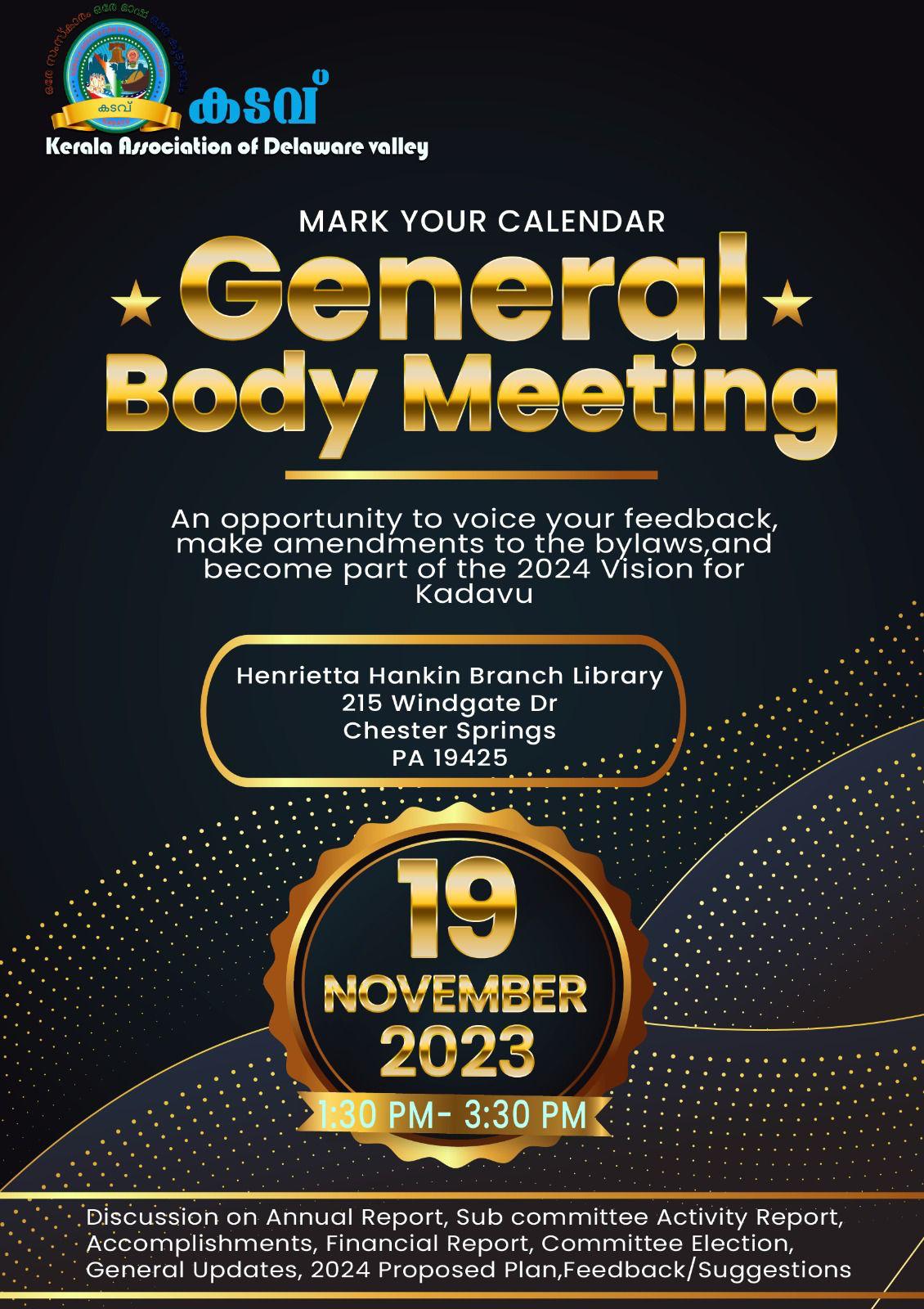 General Body meeting 2023 Kerala Association of Delaware Valley A Malayali community organization Exton, PA General Body meeting 2023 Kerala Association of Delaware Valley A Malayali community organization Exton, PA
