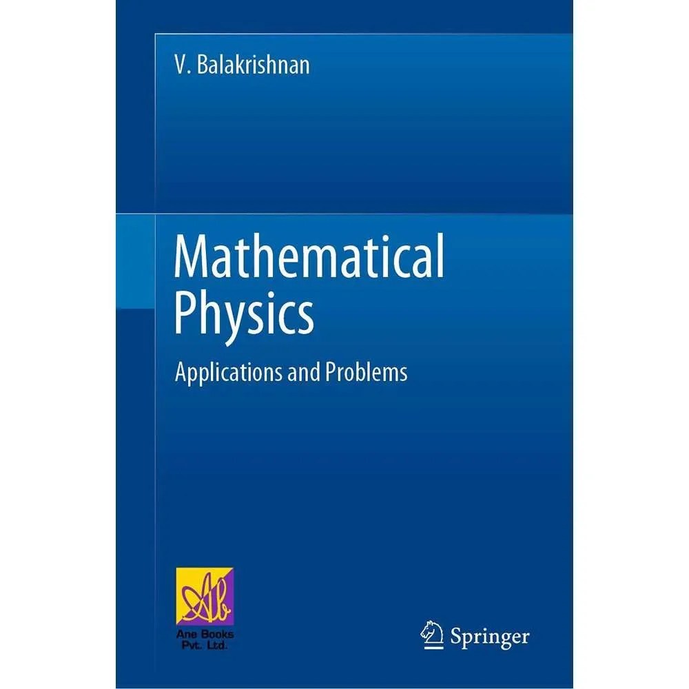 Mathematical Physics Applications and Problems (چاپکراو) کاکێشان فیزیک