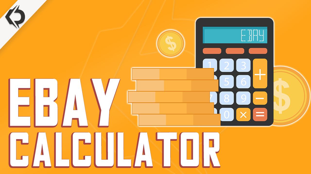 The Best EBay Calculator Guide How To Calculate EBay Fee KalDrop
