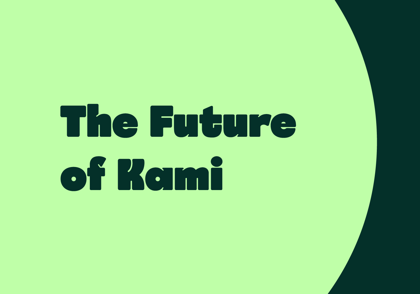 The Future of Kami Product Updates Kami