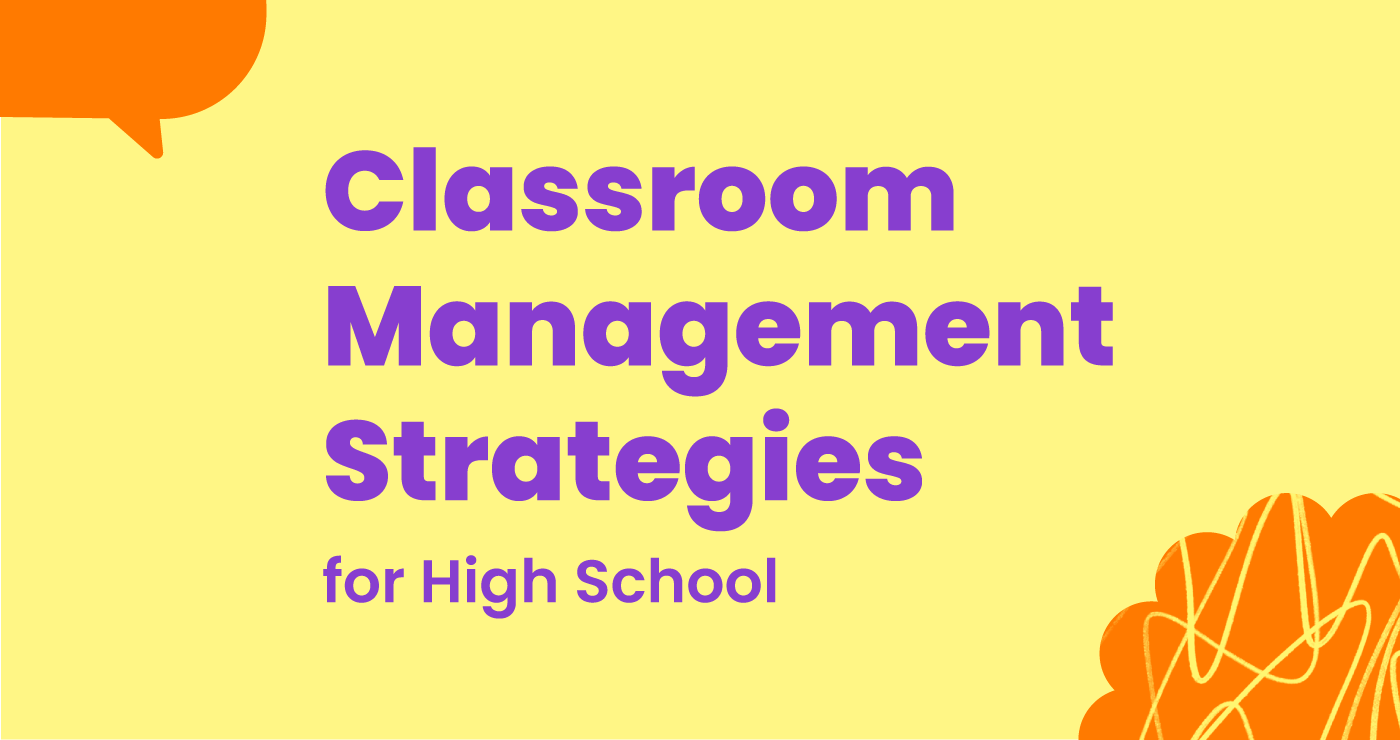 Classroom Management Strategies for High School Kami