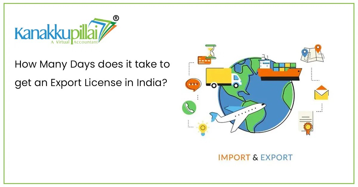 How Many Days Does it Take to Get an Export License in India?