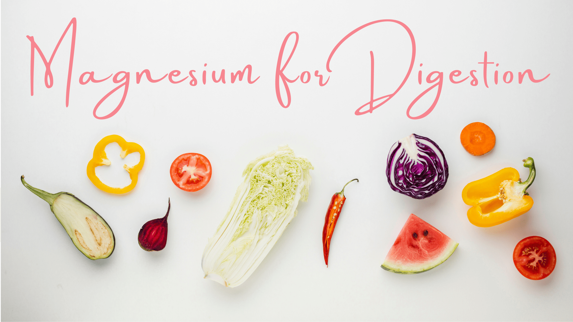 Magnesium for Digestion The Kansas City Dietitian