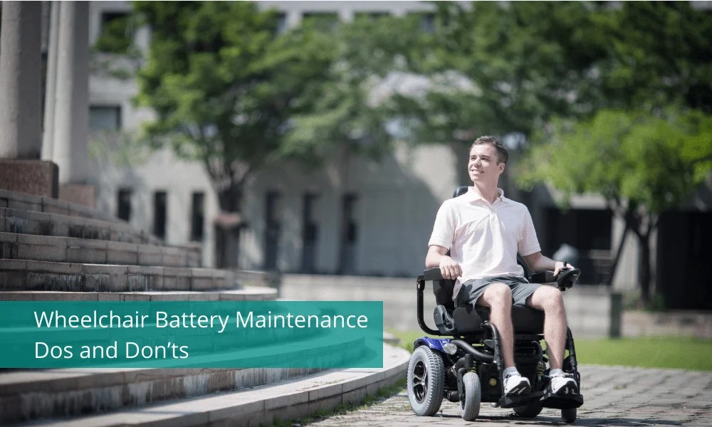 Wheelchair Battery Maintenance Dos and Don'ts KARMA Medical