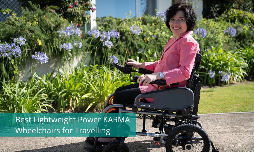 Best Lightweight Power KARMA Wheelchairs for Travelling KARMA Medical