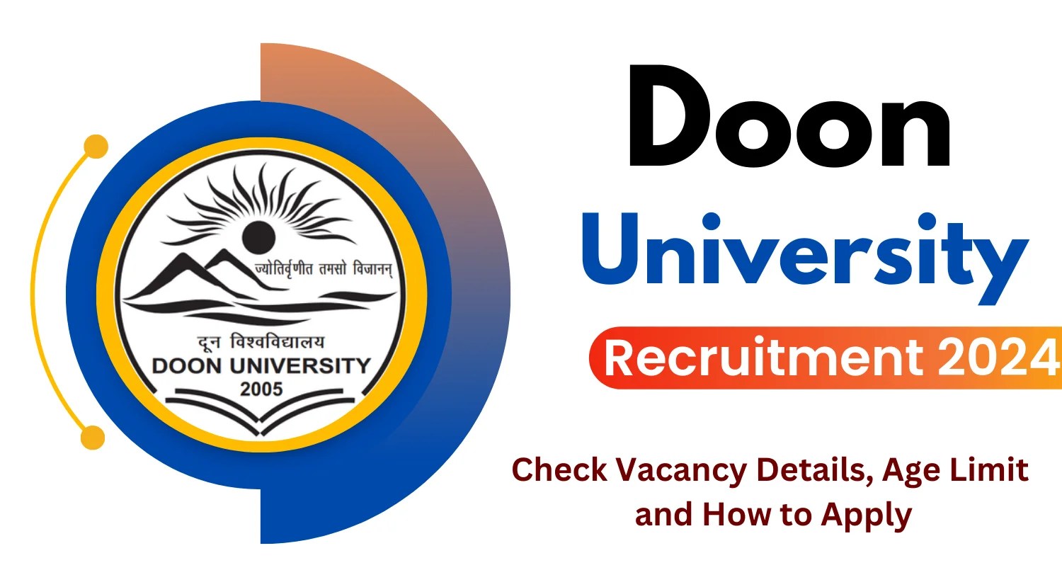 Doon University Recruitment 2024 Check Eligibility Details